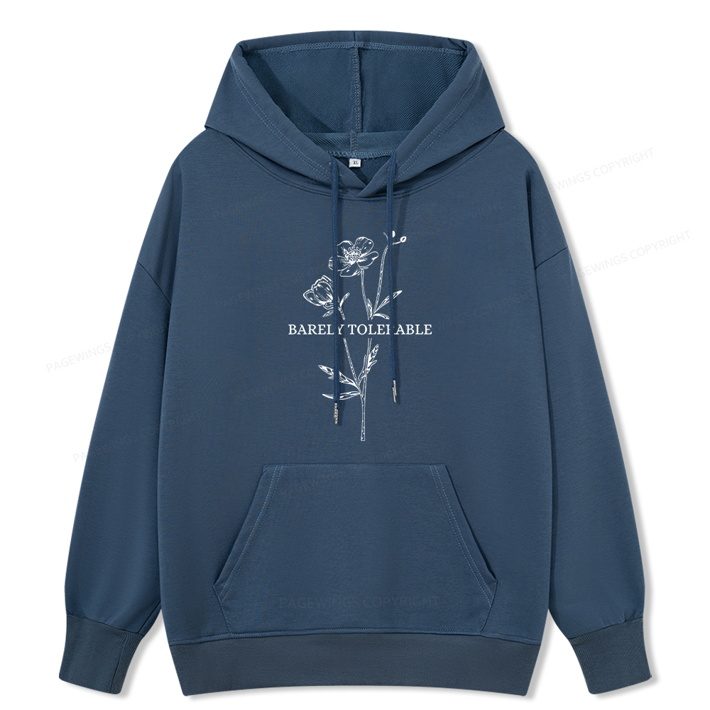 Pagewings Barely Tolerable Unisex Classic Hoodie