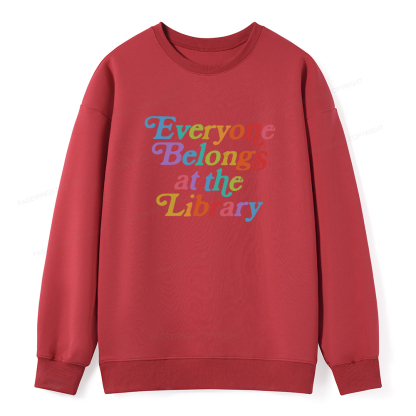 Pagewings Everyone belongs at the library Unisex Classic Sweatshirt