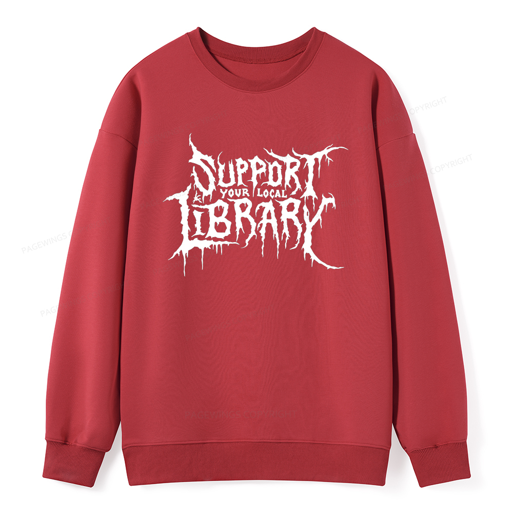 Pagewings Support Your Local Library Unisex Classic Sweatshirt