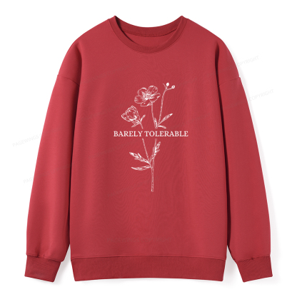 Pagewings Barely Tolerable Unisex Classic Sweatshirt