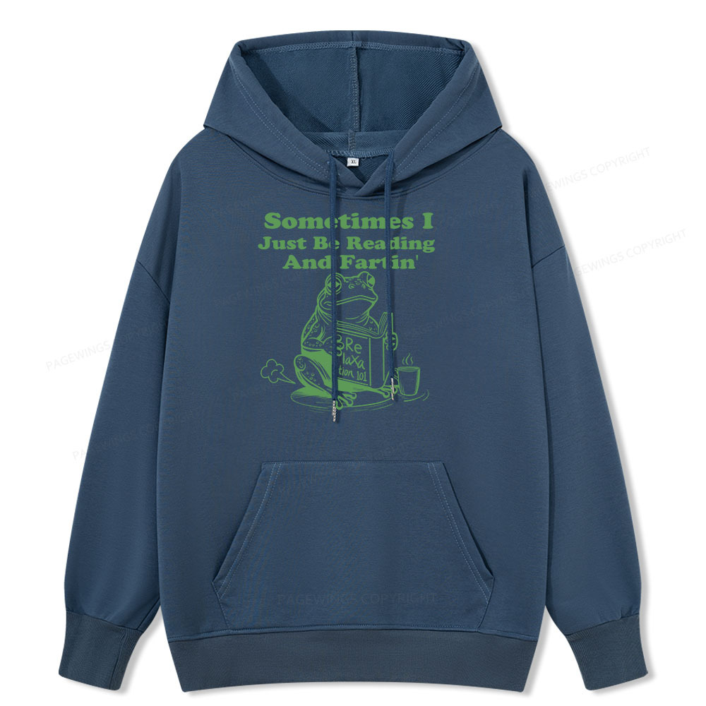 Pagewings Sometimes I Just Be Reading and Fartin Unisex Classic Hoodie
