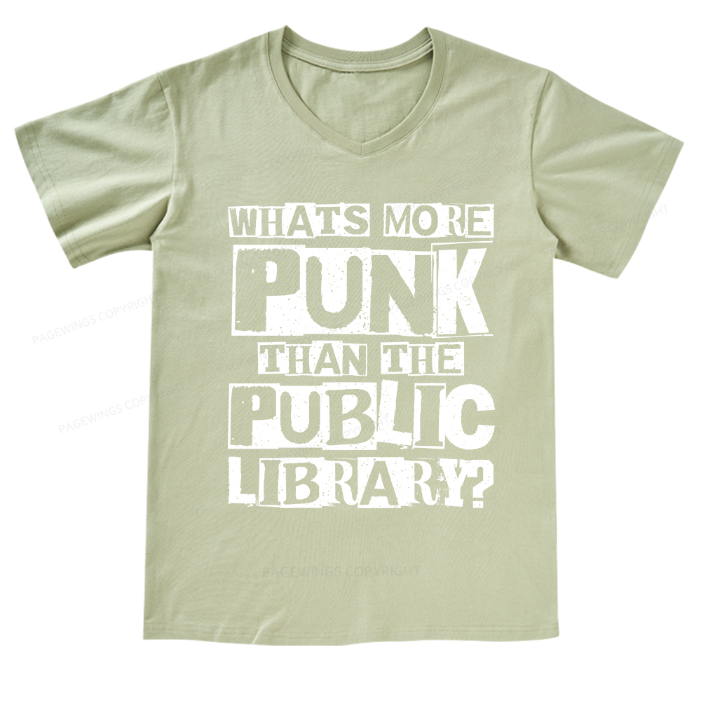 Pagewings What‘s More Punk Than the Public Library V-neck T-shirt