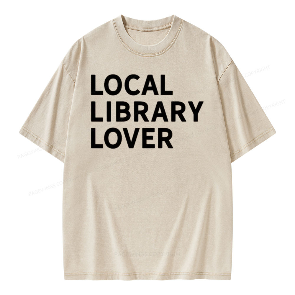 Pagewings Support Your Local Library Sweatshirt Unisex Washed T-shirt