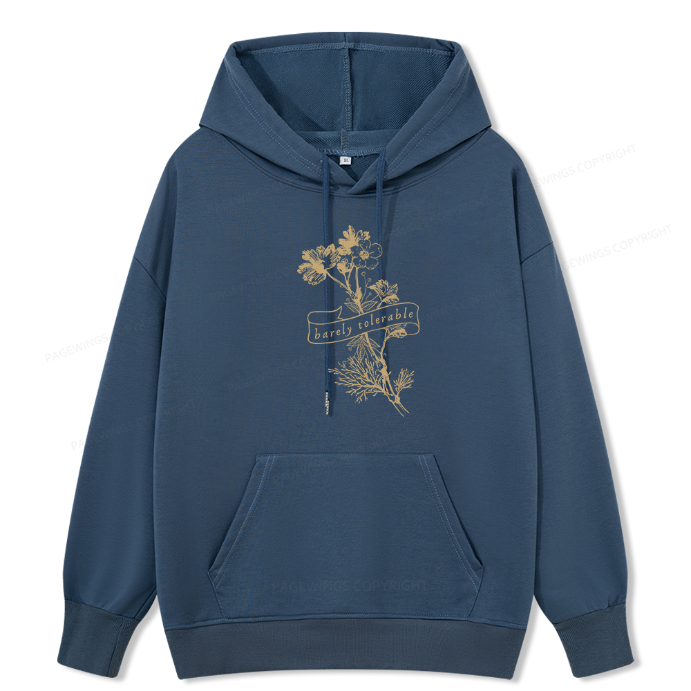 Pagewings Barely Tolerable Unisex Classic Hoodie