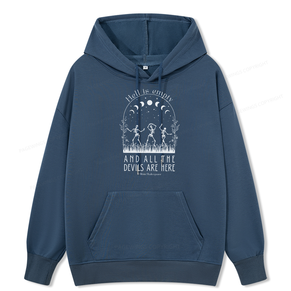 Pagewings Hell is Empty and all the Devils are Here Unisex Classic Hoodie