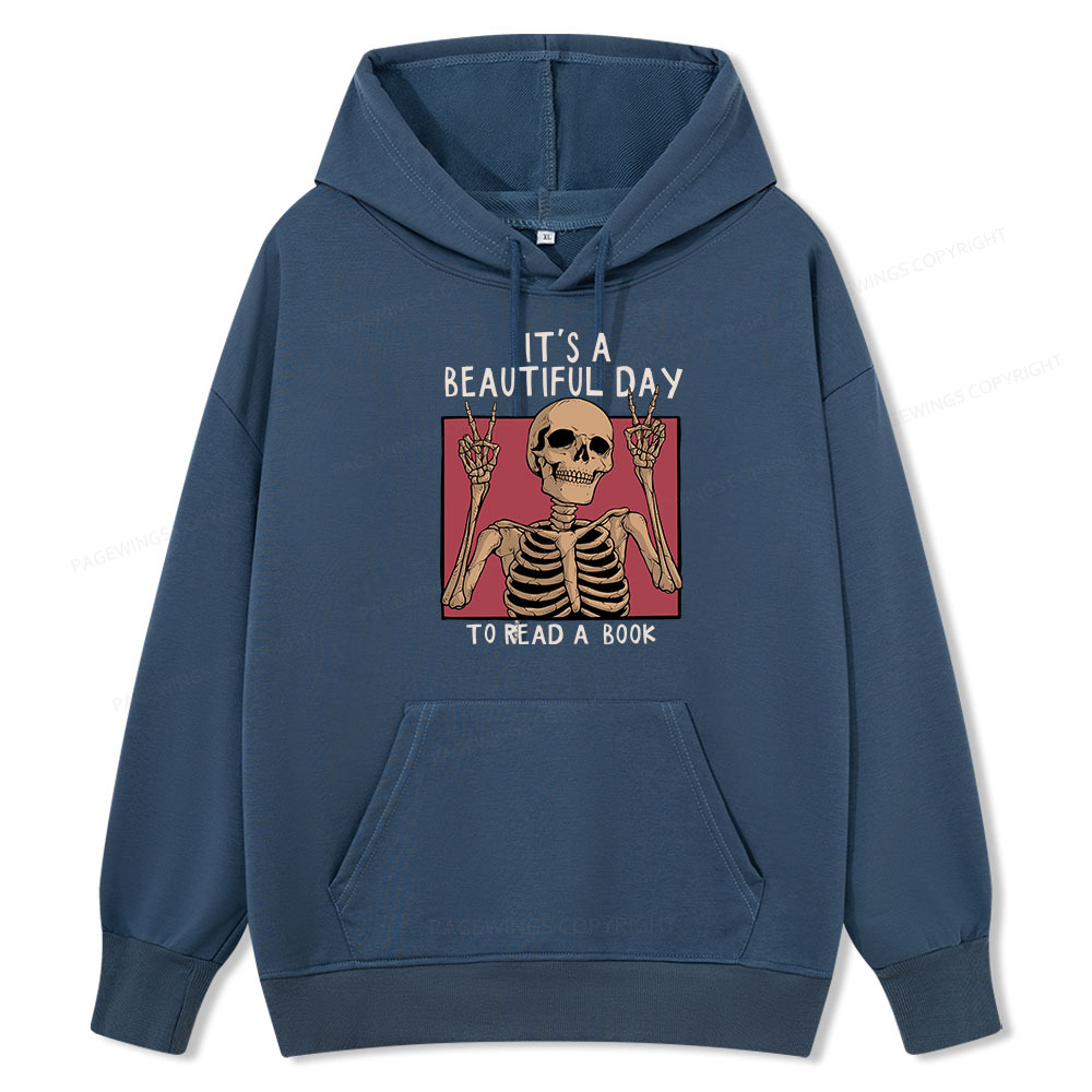 Pagewings It's A Beautiful Day To Read A Book Unisex Classic Hoodie
