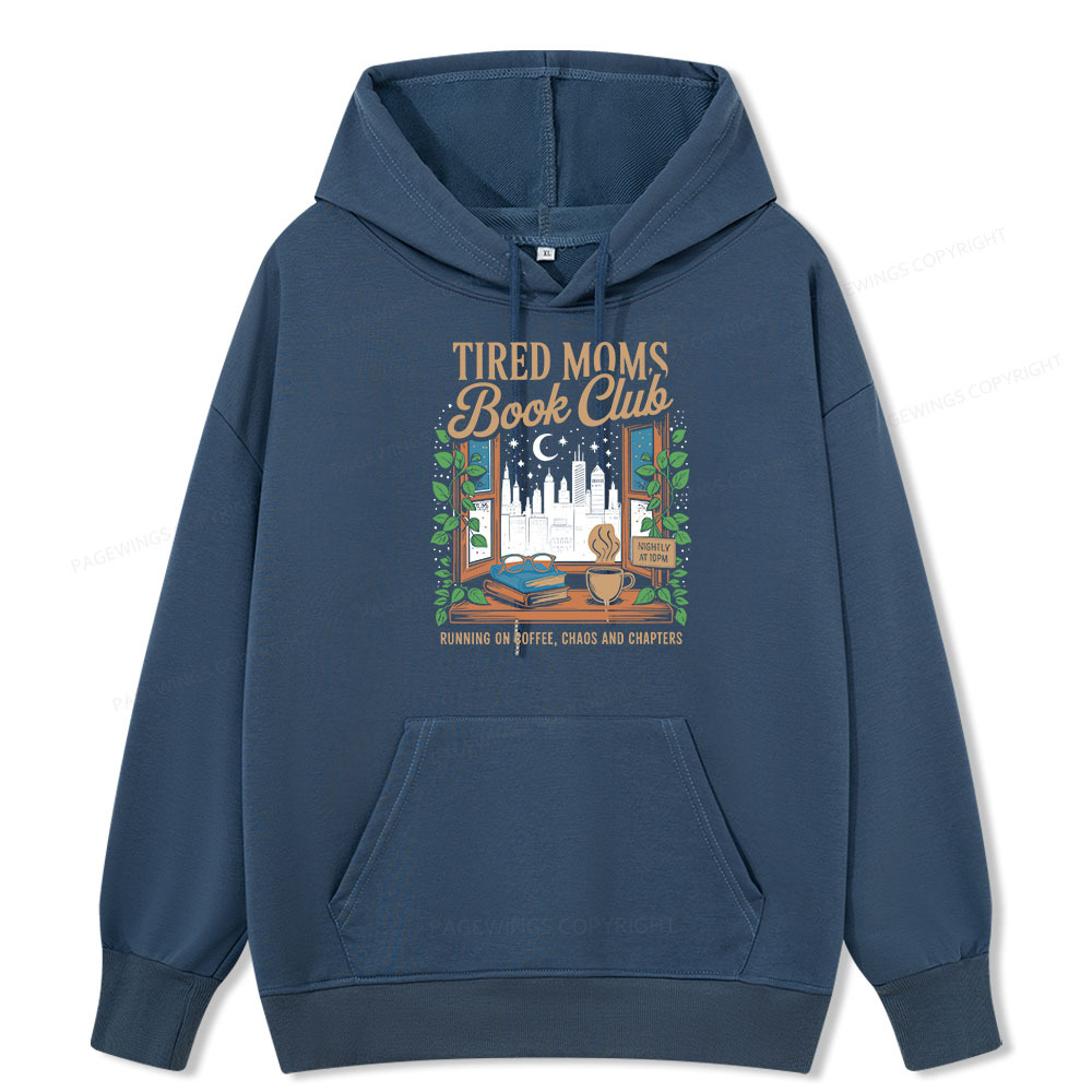 Pagewings Tired Moms Book Club Unisex Classic Hoodie