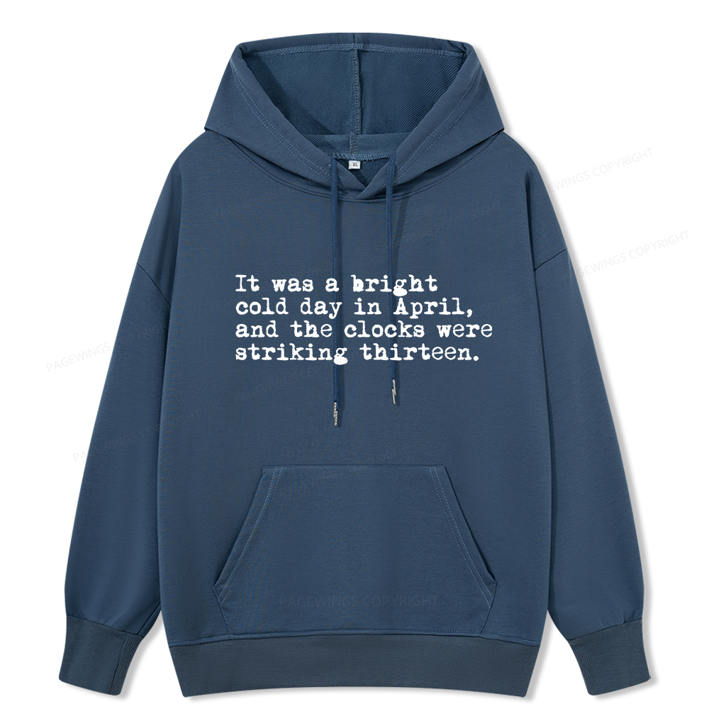 Pagewings Orwell It Was A Bright Cold Day In April Unisex Classic Hoodie