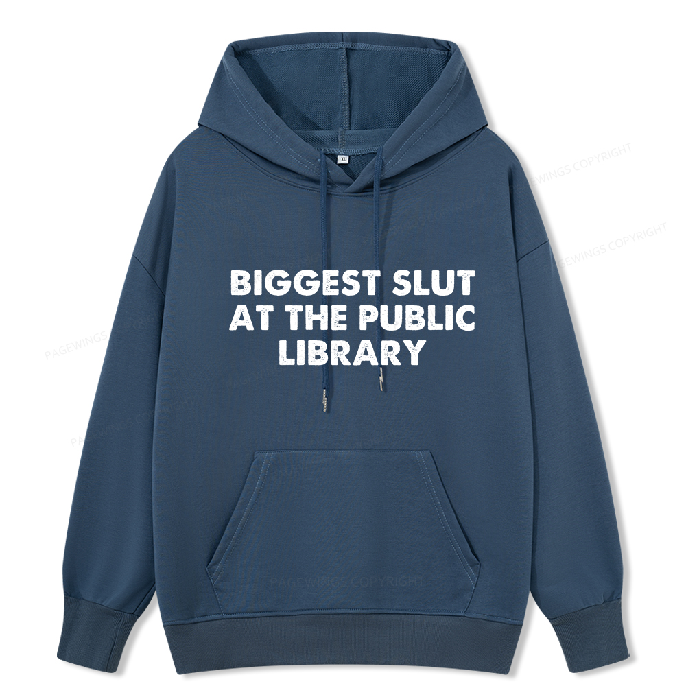 Pagewings Biggest Slut At The Public Library Unisex Classic Hoodie