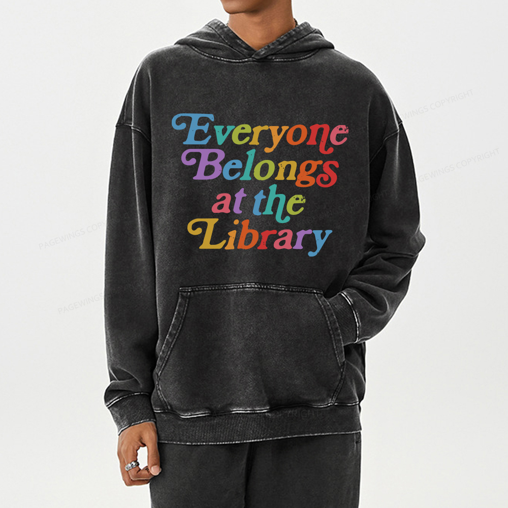 Pagewing Everyone belongs at the library Unisex Washed Hoodie