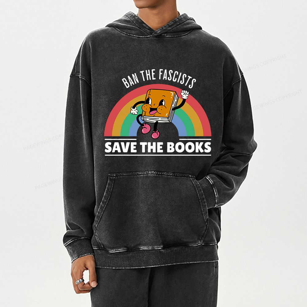 Pagewing Ban The Fascists Save The Books Shirt Unisex Washed Hoodie