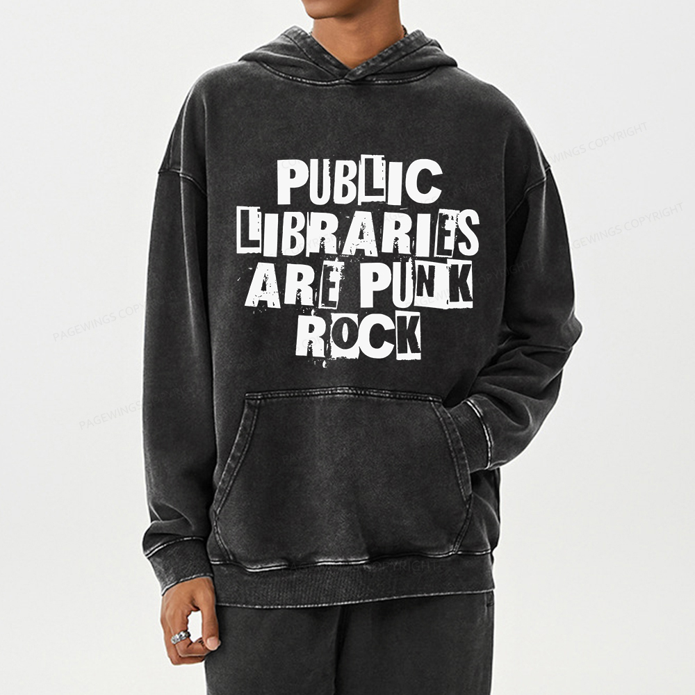 Pagewing Public Libraries Are Punk Rock Unisex Washed Hoodie