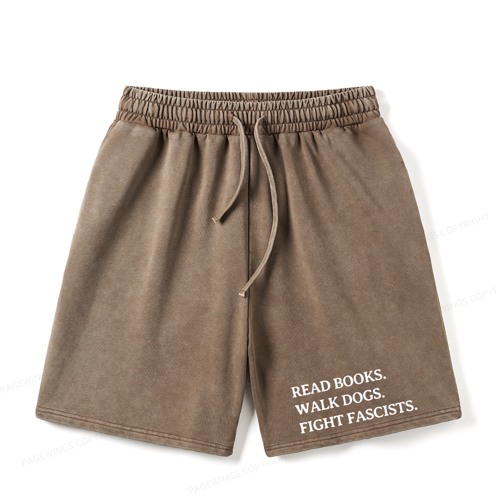 Pagewings Read Books Walk Dogs And Fight Unisex Washed Shorts