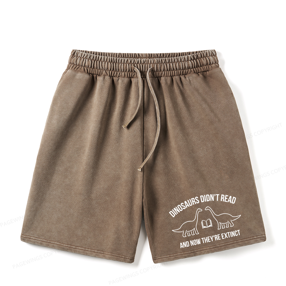 Pagewings Dinosaurs Didn't Read Unisex Washed Shorts