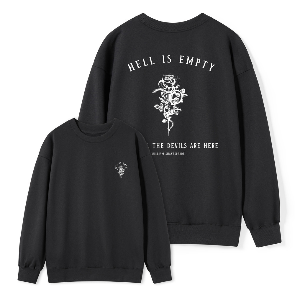 Pagewings Hell Is Empty And All The Devils Are Here Unisex Classic Sweatshirt