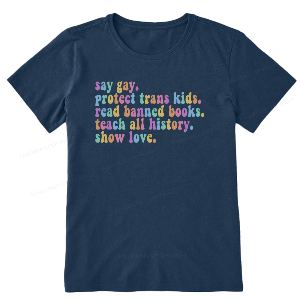 Pagewings Protect Trans Kids Teach All History Show Love Unisex Classic T-shirt