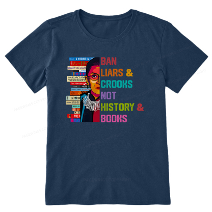 Pagewings Ban Liars and Crooks Not History and Books Unisex Classic T-shirt