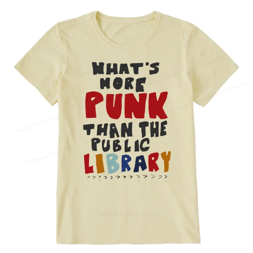 Pagewings What's More Punk Than The Public Library Unisex Classic T-shirt