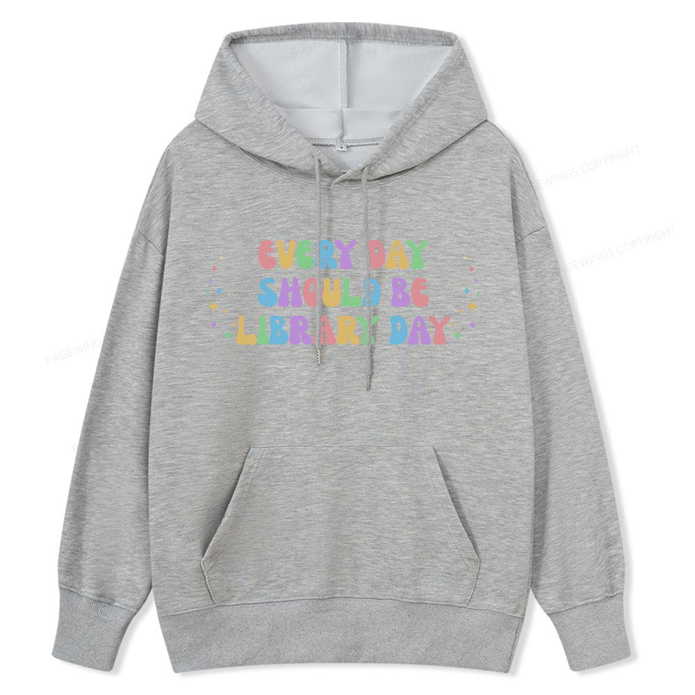 Pagewing Every Day Should Be Library Day Unisex Classic Hoodie