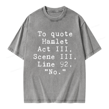 Pagewings To Quote Hamlet Act Unisex Washed T-shirt