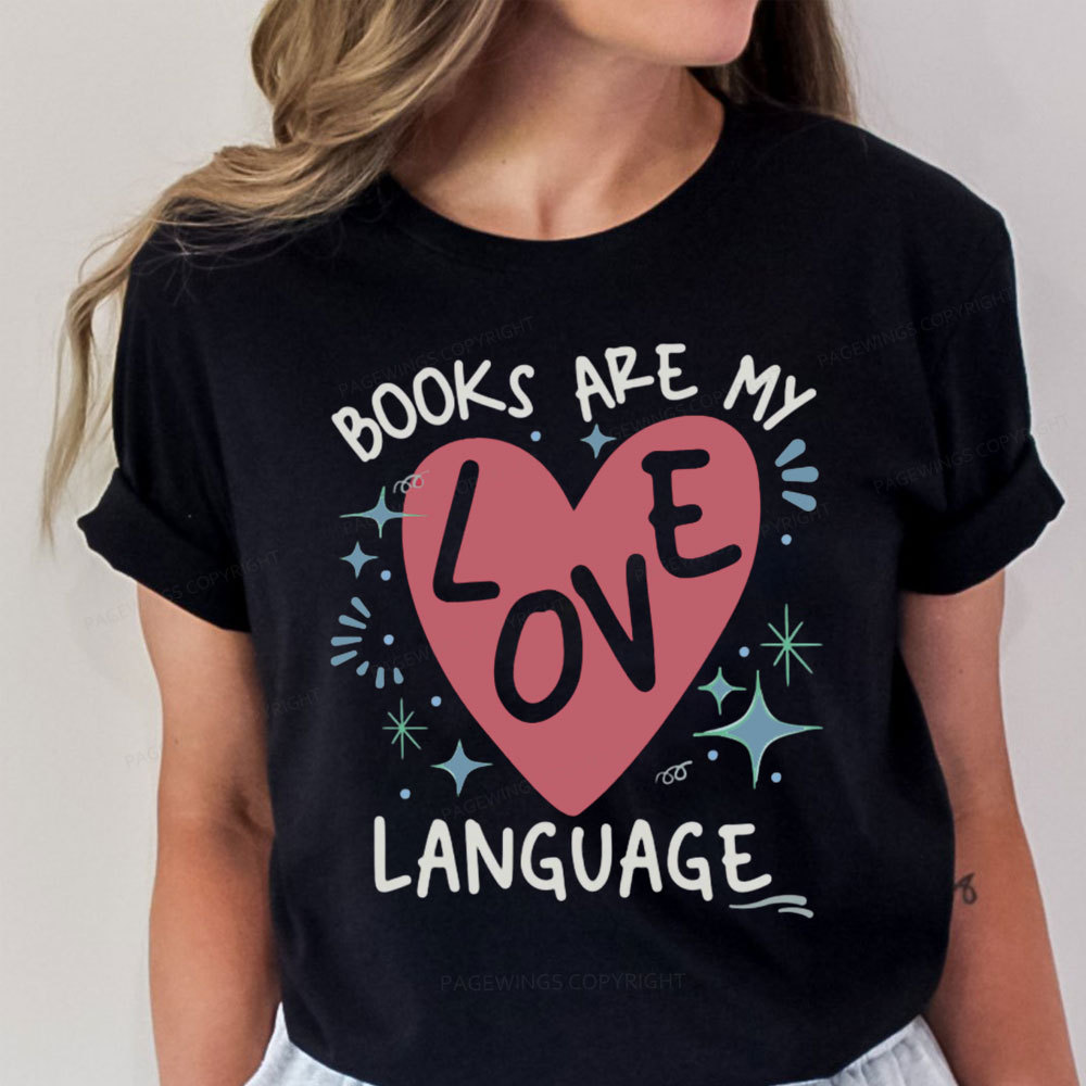 Pagewing Books Are My Love Language Unisex Classic T-shirt