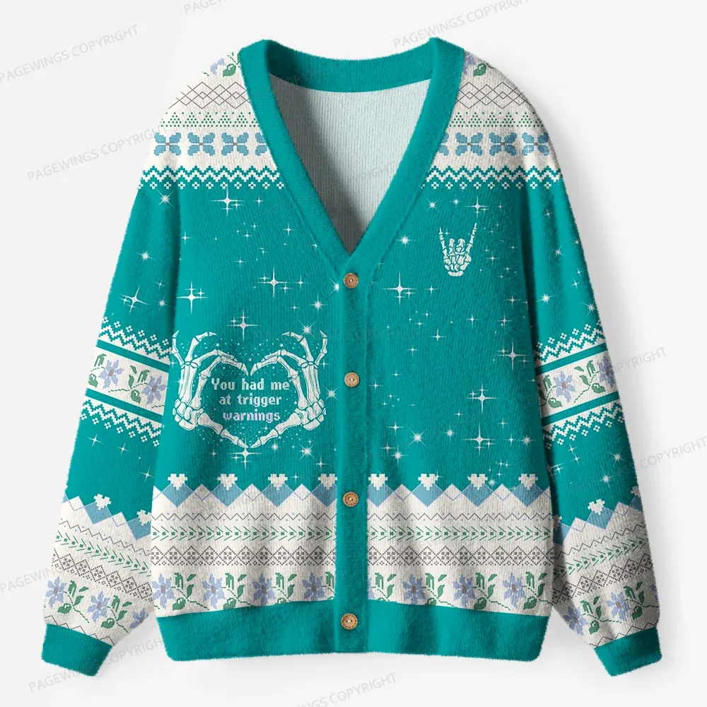 Pagewings You Had Me At Trigger Warnings Unisex Ugly Cardigan Sweaters