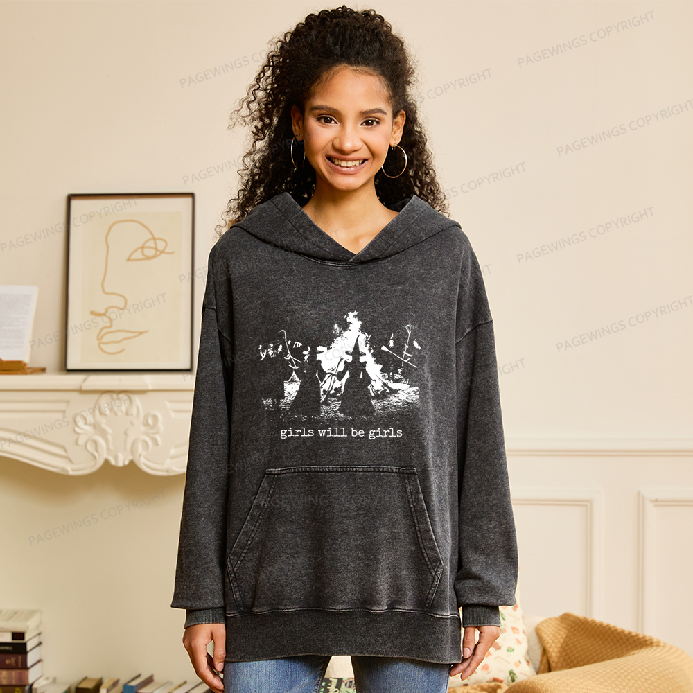 Pagewings Girls Will Be Girls Unisex Washed Hoodie