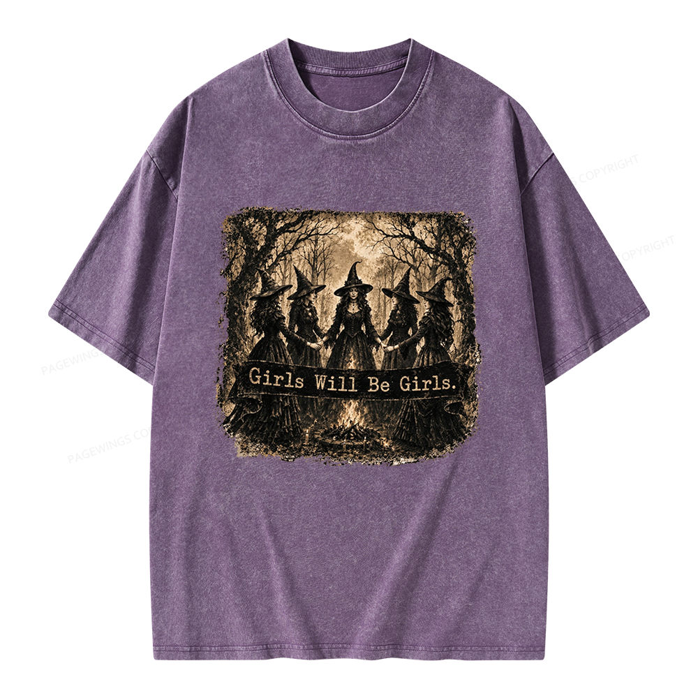 Pagewings Girls Will Be Girls Unisex Washed T-shirt