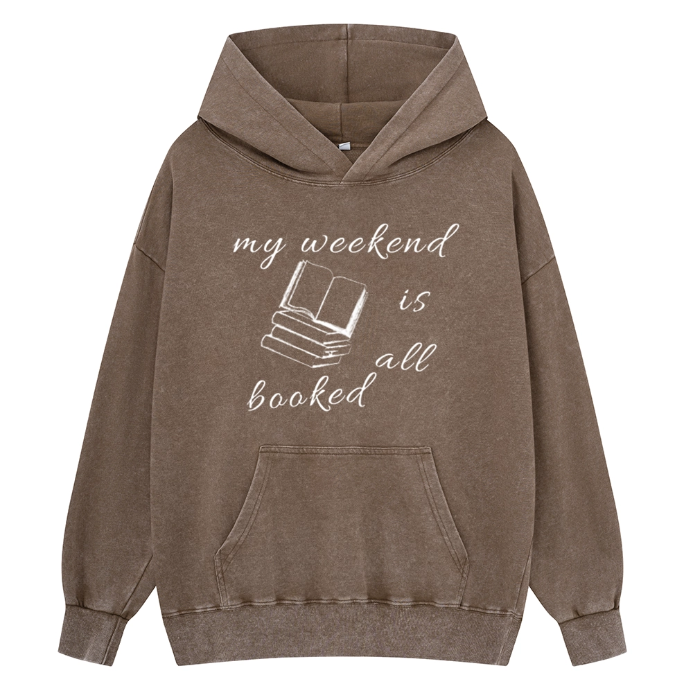 Pagewings My Weekend Is All Booked Unisex Washed Hoodie