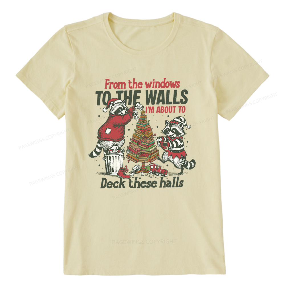 Pagewings I'm About To Deck These Halls Christmas Unisex Classic T-shirt