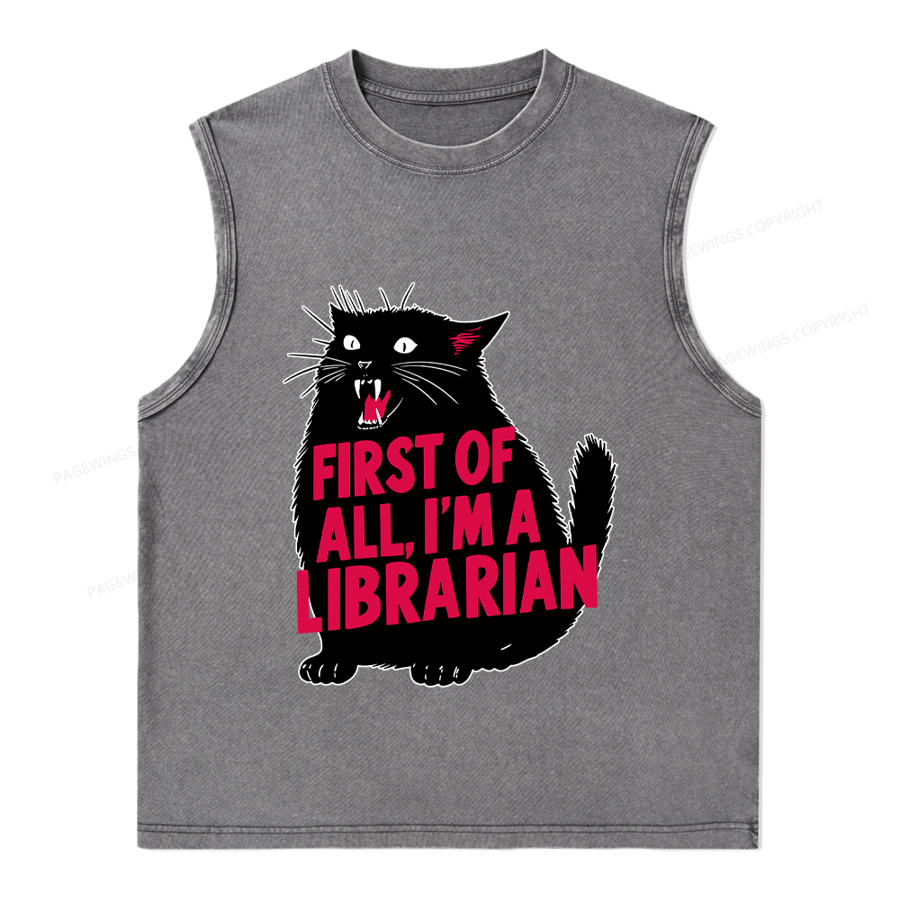 Pagewings First of All I'm a Librarian Unisex Washed Tank Top