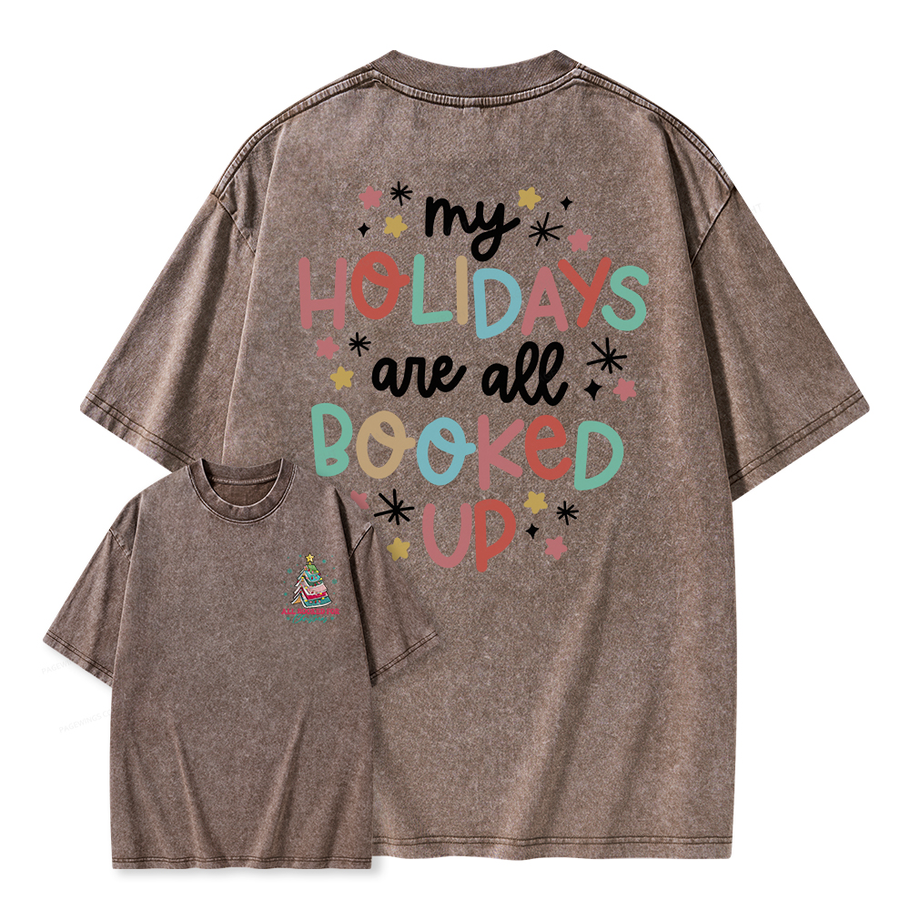 Pagewings My Holidays All Booked Up Christmas Book Lover Unisex Washed T-shirt
