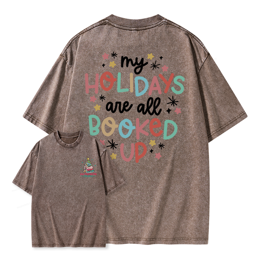 Pagewings My Holidays All Booked Up Christmas Book Lover Unisex Washed T-shirt