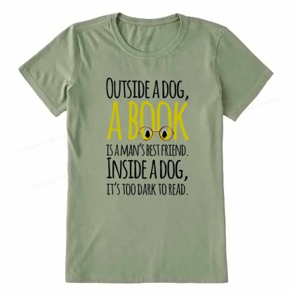Pagewings Outside a dog a book is a mans best friend Funny Unisex Classic T-shirt