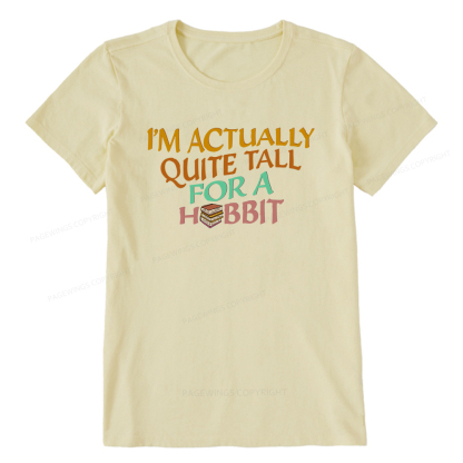 Pagewings I'm Actually Quite Tall Unisex Classic T-shirt