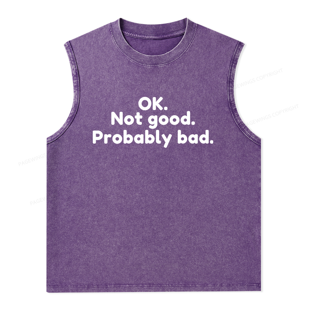 Pagewings Ok Not Good Probably Bad Unisex Washed Tank Top