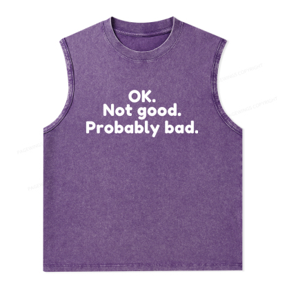 Pagewings Ok Not Good Probably Bad Unisex Washed Tank Top
