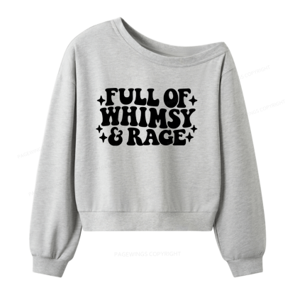 Pagewings Full Of Whimsy And Rage Women Off Shoulder Sweatshirt