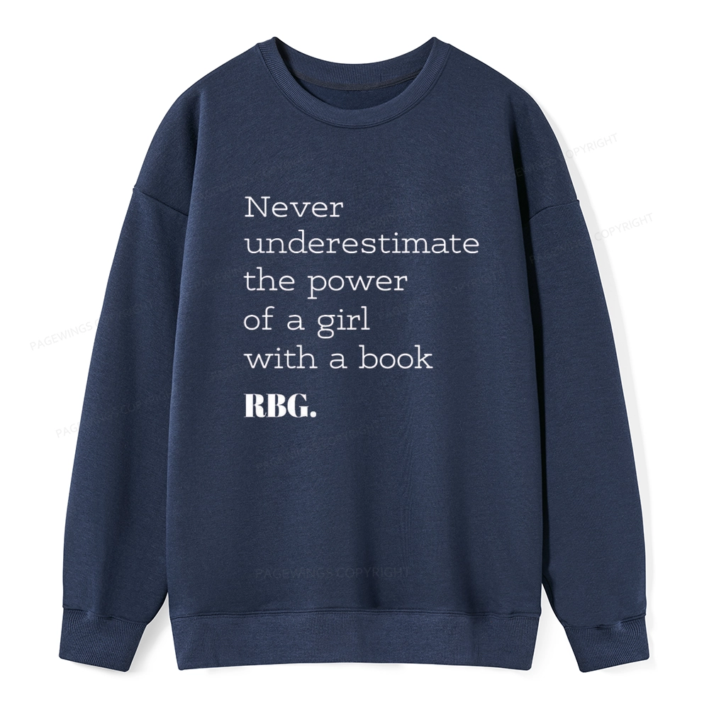 Pagewings Never Underestimate The Power Of a Girl With a Book Unisex Classic Sweatshirt
