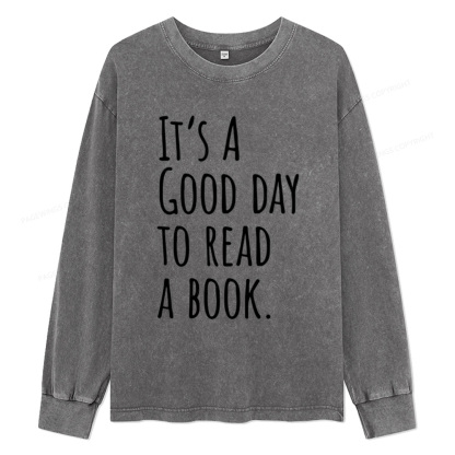 Pagewings It's A Good Day To Read A Book Unisex Washed Long Sleeve T-shirt