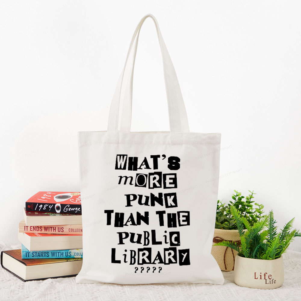Pagewing What’s More Punk Than The Library Tote Bag