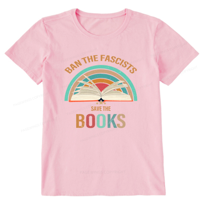 Pagewings Ban The Fascists Save The Books Unisex Classic T-shirt