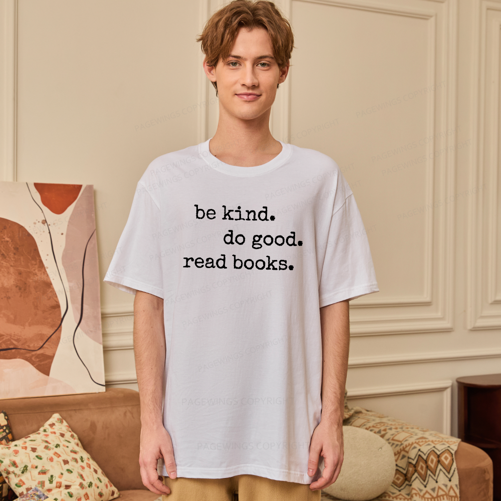 Pagewings Be Kind Do Good Read Books Unisex Classic T-shirt