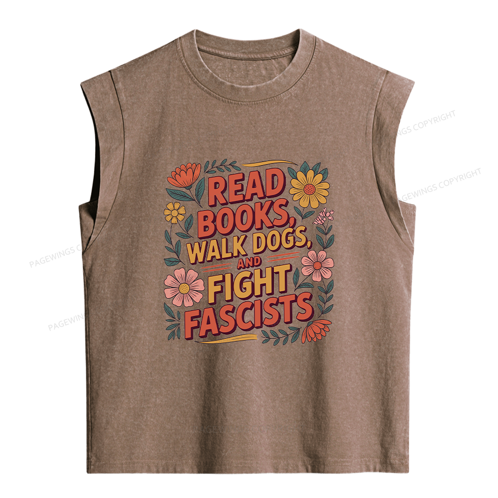 Pagewings Read Books Walk Dogs and Fight Fascists Women's Washed Tank Top