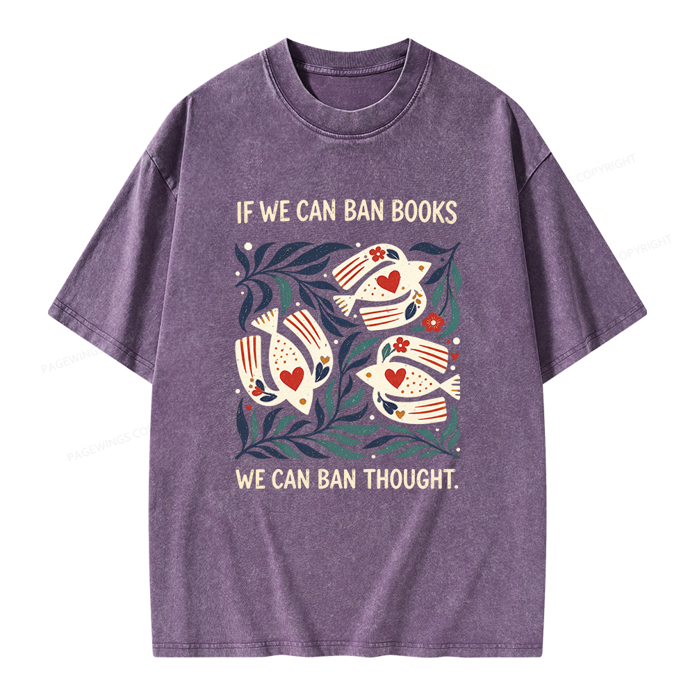 Pagewings If We Can Ban Books Unisex Washed T-shirt