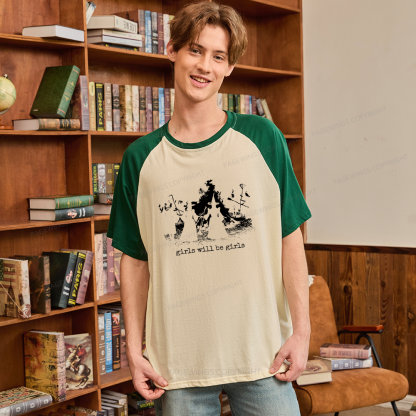 Pagewings Girls Will Be Girls Raglan T-shirt