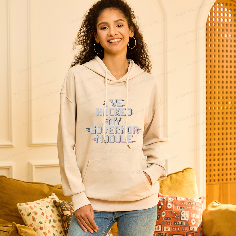 Pagewings I've Hacked My Governor Module Unisex Classic Hoodie