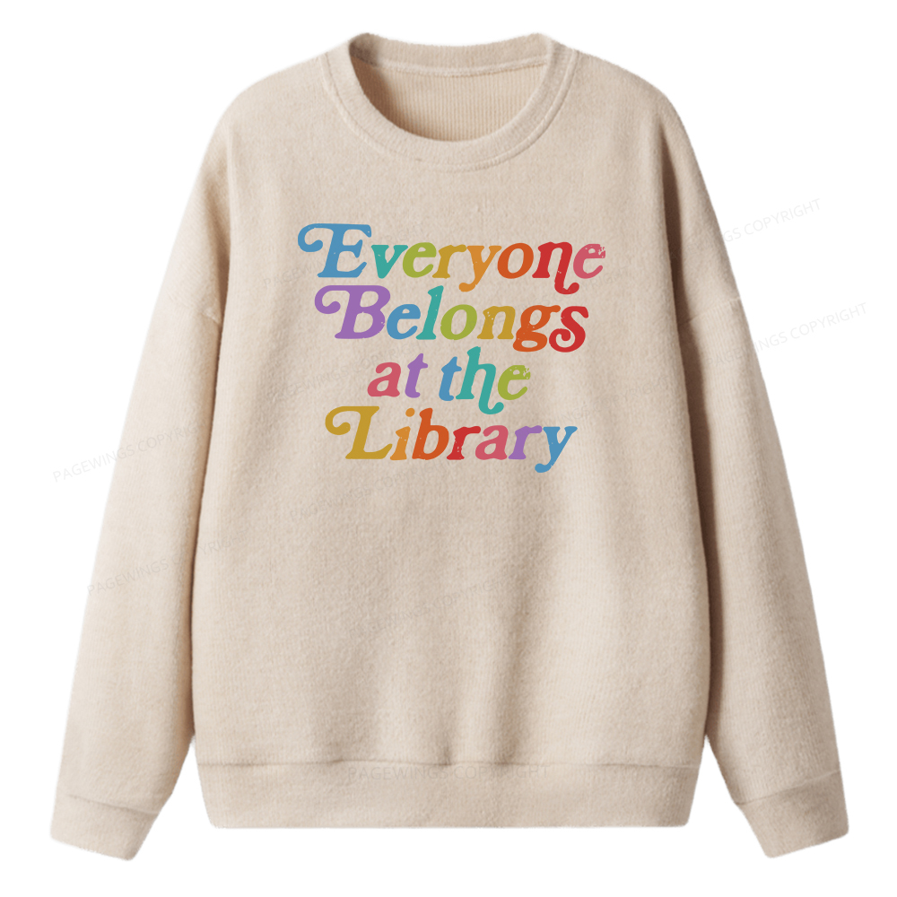 Pagewings Everyone belongs at the library Unisex Knit Sweatshirt