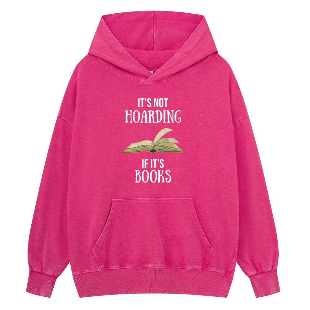 Pagewings It's Not Hoarding If It's Books Unisex Washed Hoodie