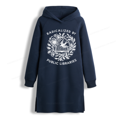 Pagewings Radicalized By Public Libraries Side-Slit Fleece Hoodie Dress